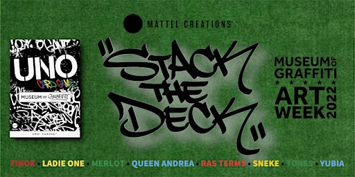 Mattel Creations presents "Stack the Deck" UNO Event at Museum of Graffiti