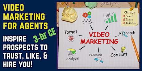 Video Marketing for Real Estate Agents (3-hr Real Estate CE)