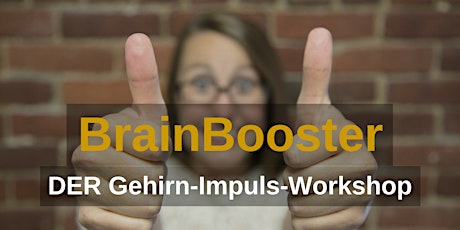 Hauptbild für BrainBooster, DER Gehirn-Impuls-Workshop
