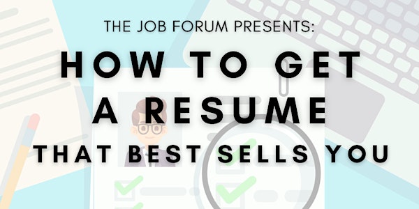 How to Get a Resume That Best Sells You