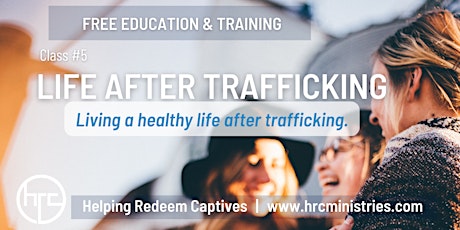 Life After Trafficking