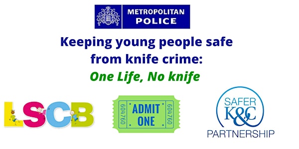 ONE LIFE, NO KNIFE: Keeping young people safe from knife crime