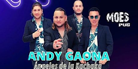 Andy Gaona y los Angeles de la Kachaka