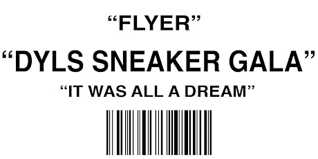 Dyl's Sneaker Gala