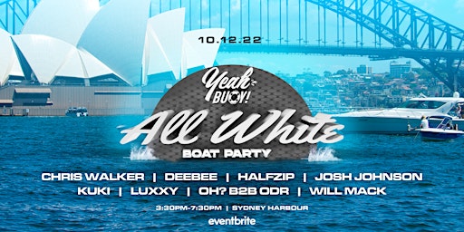 Yeah Buoy - All White Themed - Boat Party