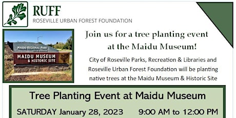 Native Tree Planting at Maidu Museum and Historic Site