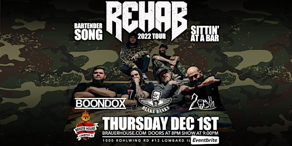 REHAB with special guests Boondox, Blake Banks & 2ooth