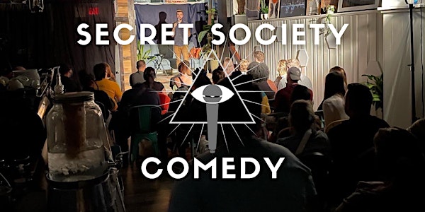 Secret Society Comedy At Luxe Kitchen