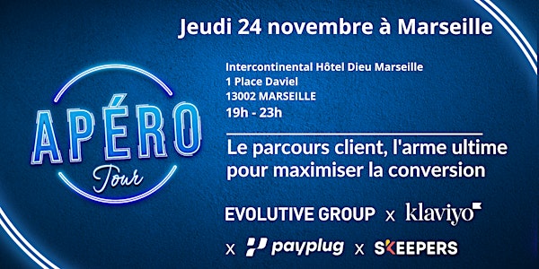 Apéro tour e-commerce by Evolutive x Klaviyo Marseille