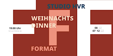 FORMAT-F WEIHNACHTSDINNER | RÜCKBLICK 22  AUSBLICK 23 | STUDIO HVR