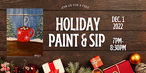 Free Holiday Paint and Sip with Enjoy Erica Art Studio