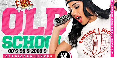 Fire Fridays: Old School 80's 90's 2000's Capricorn Link UP primary image