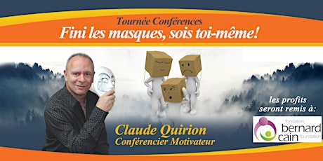 Gatineau - Conférence: Fini les masques, sois toi-même par Claude Quirion primary image