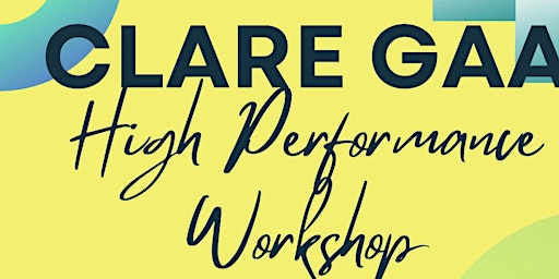Clare GAA High Performance Workshop DAY 1 Sat 10th Dec