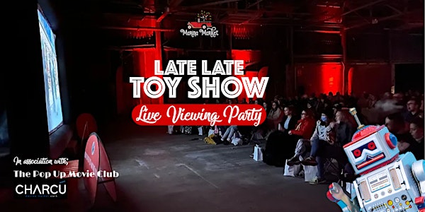 Late Late Toy Show - Live Viewing