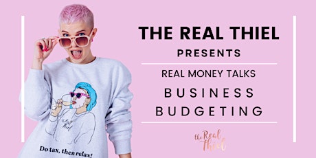 REAL MONEY TALKS: Business Budget (Part 2/3)
