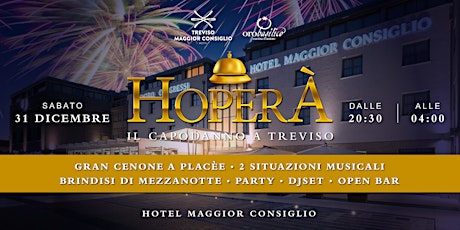 CAPODANNO HOTEL MAGGIOR CONSIGLIO TREVISO 31.12.2022