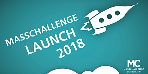 MassChallenge Switzerland Launch 2018