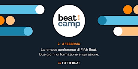 Immagine principale di Beat Camp 2023 | Due giorni di ispirazione by Fifth Beat 