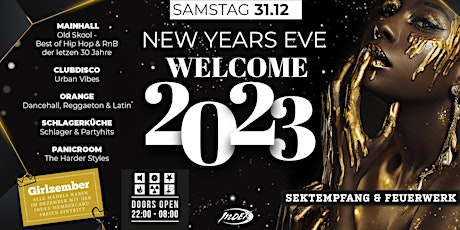 WELCOME 2023 - SILVESTER - NEW YEAR´S EVE | 18+