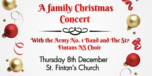 Christmas Concert with The Army No 1 Band and St Fintans NS choir