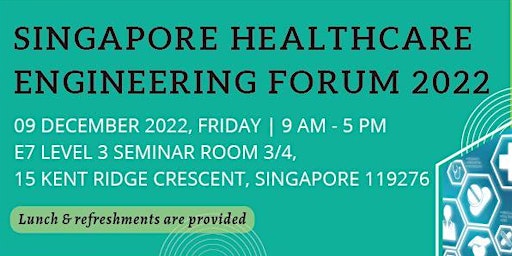 Singapore Healthcare Engineering Forum 2022