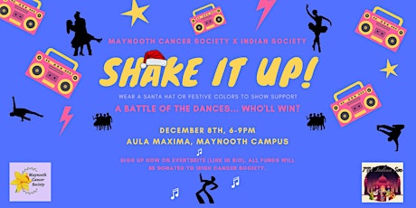 Shake It Up Dance Battle by Maynooth Cancer Society x Indian Society