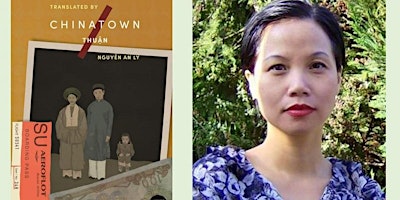 Reading, Q&A, and book signing with Thuận, author of Chinatown