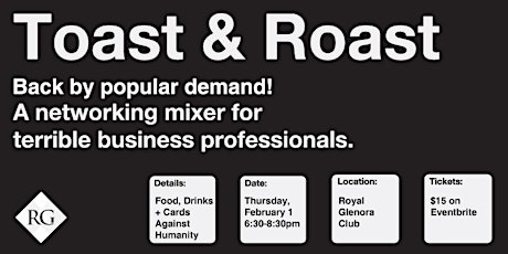Image principale de Toast & Roast Round 2: A networking mixer for terrible business professionals