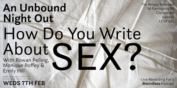 An Unbound Night Out: How Do You Write About Sex?