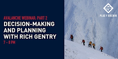 Avalanche Webinar - Part 2 (Decision-Making and Planning)