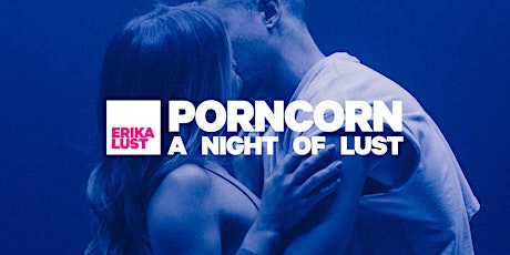 PornCorn: A Night of Lust
