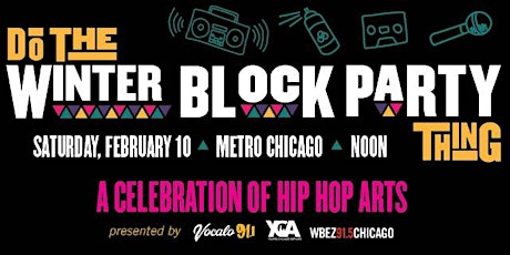 9th Annual Winter Block Party: “Do The Winter Block Party Thing” primary image