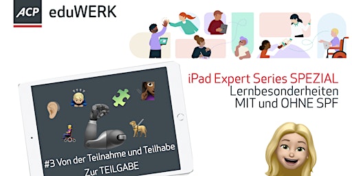 iPad Expert Series SPEZIAL #3 Von Teilnahme und Teilhabe zur TEILGABE -  B