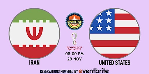 Iran v United States | World Cup Qatar 2022 - Sports Pub San Mateo
