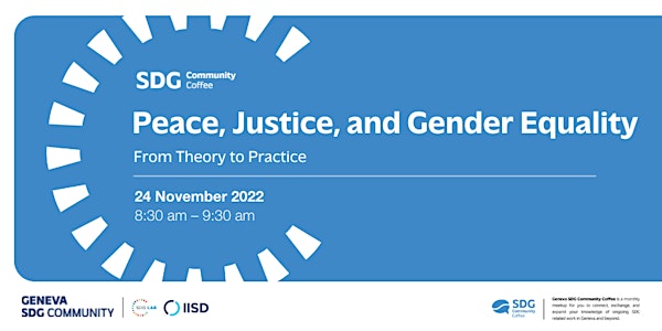 Geneva SDG Community Coffee: Peace, Justice, and Gender Equality