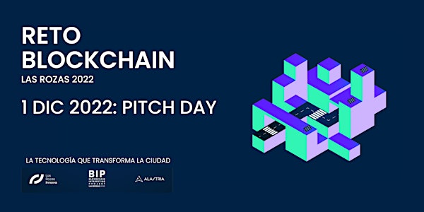 Pitch Day Reto Blockchain Las Rozas 2022