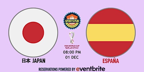 Japan v Spain | World Cup Qatar 2022 - Sports Pub San Mateo