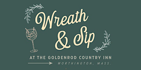 Wreath and Sip at the Goldenrod Country Inn