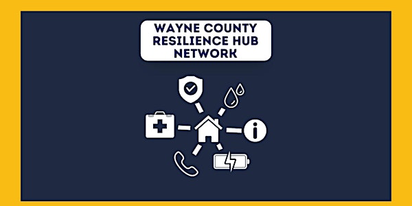 Wayne County Resilience Hub Network Information Session: DHDC