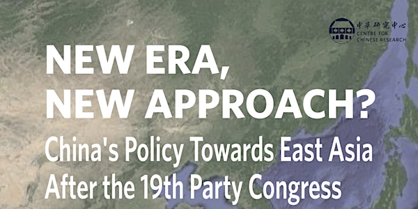 China’s Policy towards East Asia after the 19th Party Congress