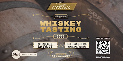 Tennessee Crossroads Inaugural Whiskey Tasting