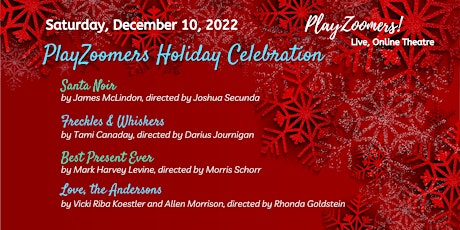 PlayZoomers Holiday Celebration: four, live, online plays Sat Dec. 10, 2022