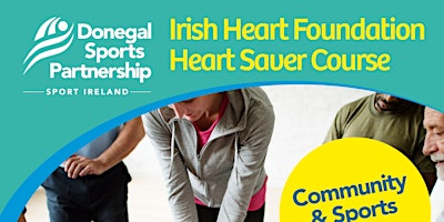 Irish Heart Foundation- Heart Saver Course -  7:00 pm, Tue, 6th December