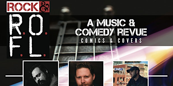Rock & ROFL: A Music and Comedy Review @ Grape Room 12/8