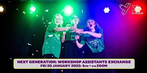 Next Generation: Workshop Assistants Exchange