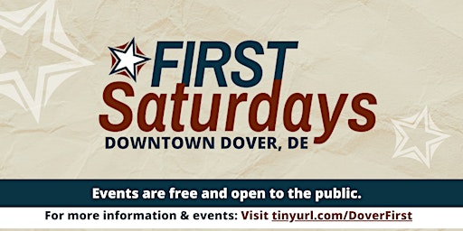 First Saturdays! in Downtown Dover