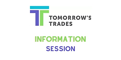 Tomorrow's Trades Information Session