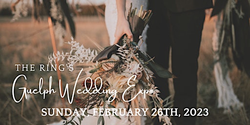 The Ring's Guelph Winter 2023 Wedding Expo