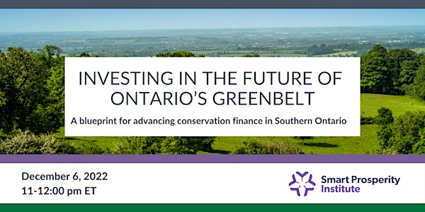 Investing in the future of Ontario’s Greenbelt